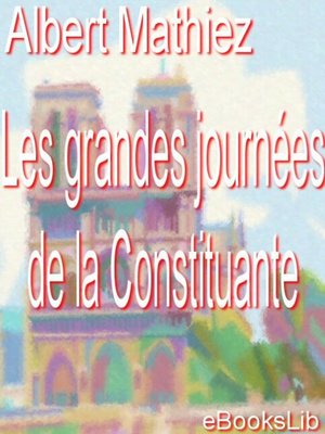cover image of Les grandes journées de la Constituante